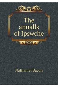 The annalls of Ipswche