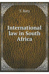 International Law in South Africa