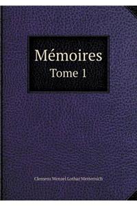 Memoires Tome 1
