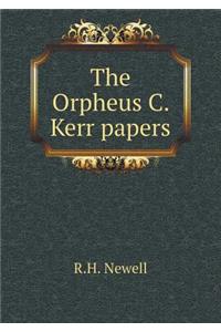 The Orpheus C. Kerr Papers