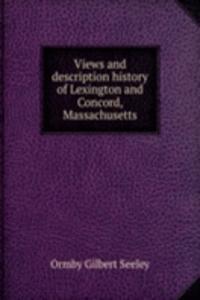 Views and description history of Lexington and Concord, Massachusetts