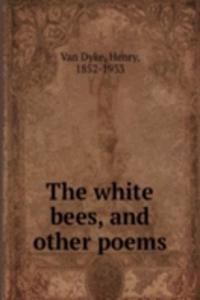 white bees, and other poems