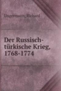 Der Russisch-turkische Krieg, 1768-1774