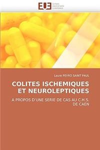 Colites Ischemiques Et Neuroleptiques