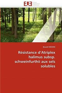 Résistance d''atriplex halimus subsp. schweinfurthii aux sels solubles