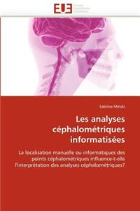 Les Analyses Céphalométriques Informatisées