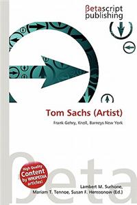 Tom Sachs (Artist)