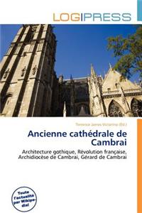 Ancienne Cath Drale de Cambrai