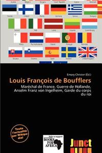 Louis Fran OIS de Boufflers