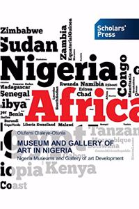 Museum and Gallery of Art in Nigeria