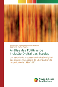 Análise das Políticas de Inclusão Digital das Escolas