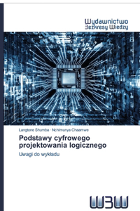 Podstawy cyfrowego projektowania logicznego