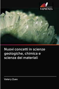 Nuovi concetti in scienze geologiche, chimica e scienza dei materiali