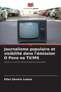 Journalisme populaire et visibilité dans l'émission O Povo na TV/MS