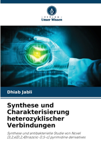 Synthese und Charakterisierung heterozyklischer Verbindungen