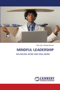 Mindful Leadership