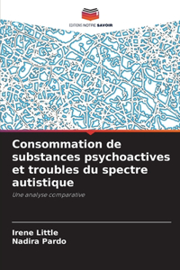 Consommation de substances psychoactives et troubles du spectre autistique