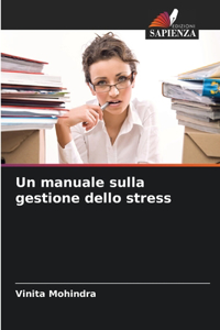 manuale sulla gestione dello stress