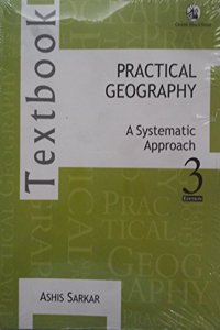 Practical Geography : A Systematic Approach : Textbook