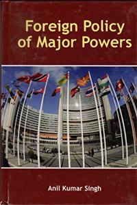 Foreign Policy Of Major Powers, 2015, 320Pp