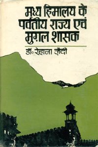 Madhya Himalya Ke Parvatiy Rajya Avam Mugal Shasak