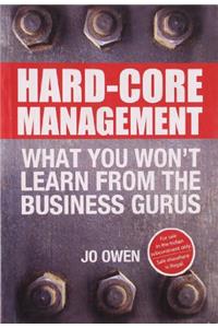 Hard-Core Management