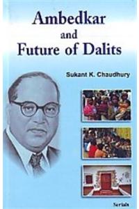 Ambedkar And Future Of Dalits
