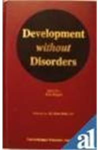 Development without disorders : criminological viewpoints