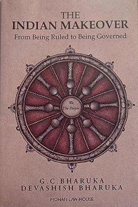 The Indian Makeover: From Being Ruled to Being Governed