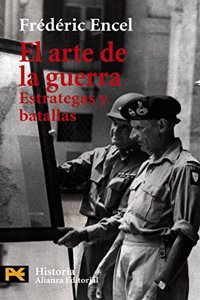 El Arte de la Guerra / The Art of War: Estrategas Y Batallas / Strategies and Battles (Humanidades / Humanities)