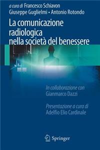 La Comunicazione Radiologica Nella Società del Benessere