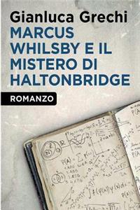 Marcus Whilsby e il mistero di Haltonbridge
