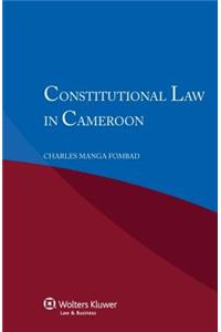 Constitutional Law in Cameroon