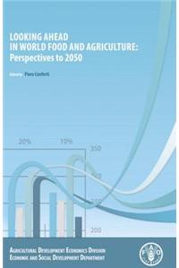 Looking ahead in world food and agriculture