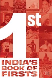 Indiaâ€™s Book of Firsts