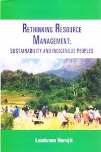 Rethinking Resource Management: Sustainability and Indigenous Peoples