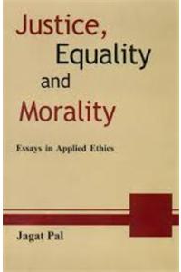 Justice Equality And Morality