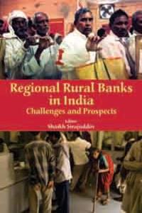Regional Rural Banks in India: Challenges and Prospects