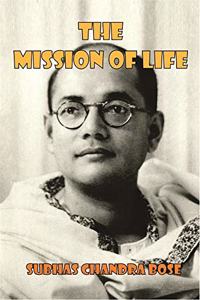 THE MISSION OF LIFE