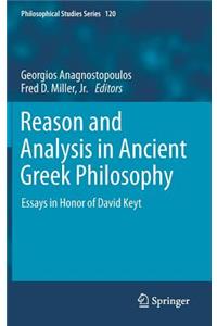 Reason and Analysis in Ancient Greek Philosophy