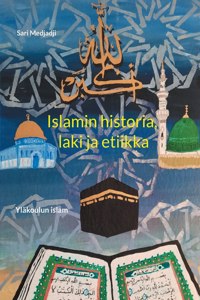 Islamin historia, laki ja etiikka