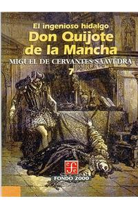 El Ingenioso Hidalgo Don Quijote de la Mancha