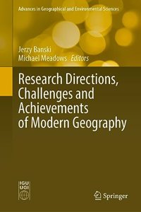 Research Directions, Challenges and Achievements of Modern Geography