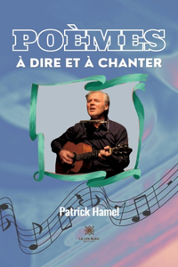 Poèmes à dire et à chanter