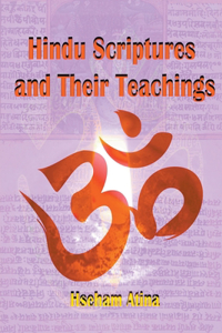 Hindu Scriptures and Their Teachings