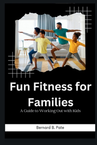 Fun Fitness for Families