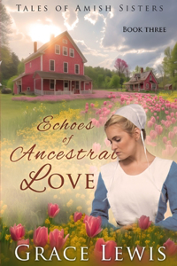 Echoes of Ancestral Love