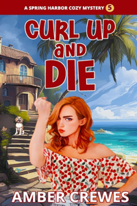 Curl Up and Die