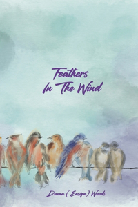 Feathers in the Wind