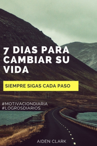 7 Días para Cambiar tu Vida